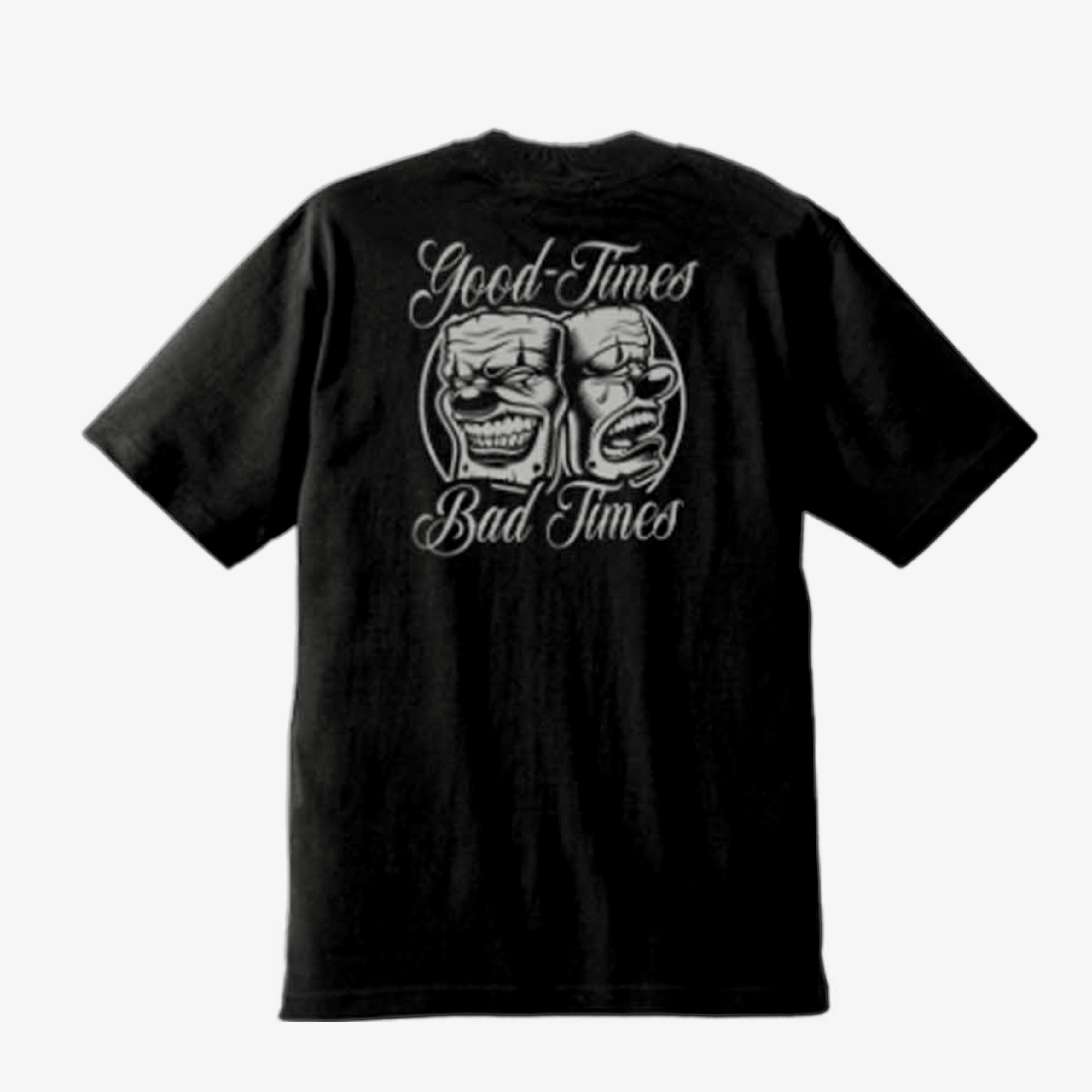 TFashion Graphic Tee - Good Times Bad Times